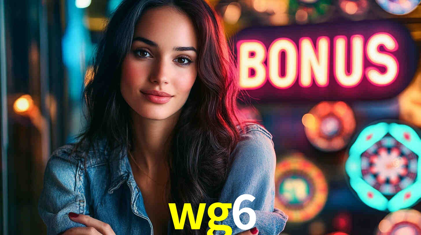 Bônus Generosos e Exclusivos no wg6 para Você!